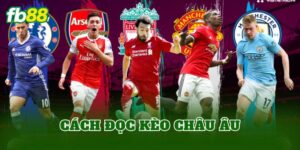Cách Đọc Kèo Châu Â