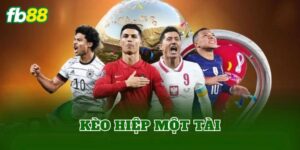 Kèo Hiệp Một Tài