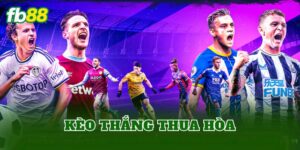 Kèo Thắng Thua Hòa