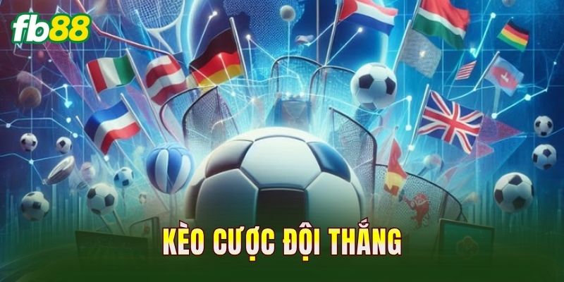 Kèo Cược Đội Thắng FB88